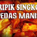 Keripik Singkong Pedas Manis, Mudah Di Buat Untuk Camilan
