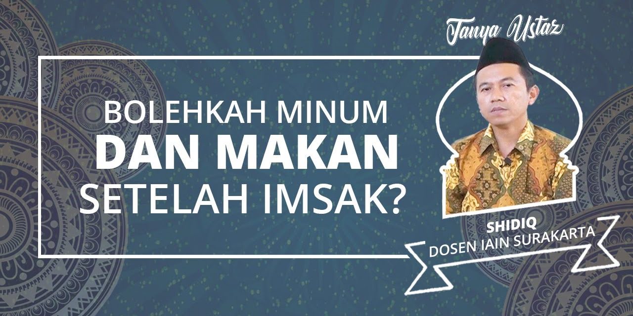 Sering Terjadi, Bolehkah Melanjutkan Sahur Setelah Waktu Imsak?