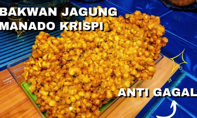 Rahasia Bakwan Jagung Manado Asli: Gurih Dan Tidak Berminyak