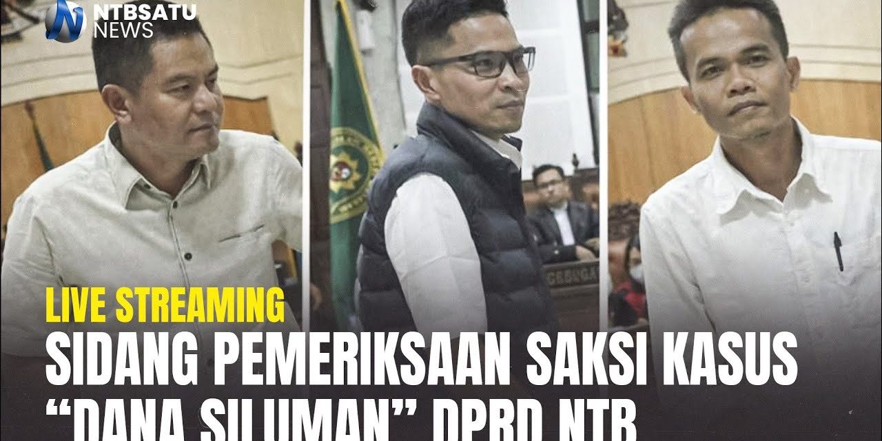 Pengakuan Saksi Kasus DPRD NTB: Ada Uang Titipan Gubernur