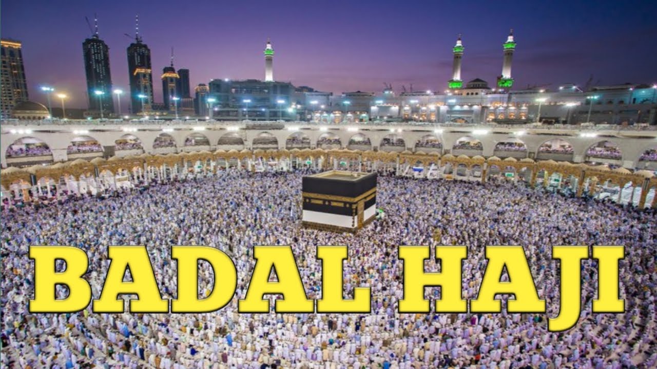 Memahami Badal Haji