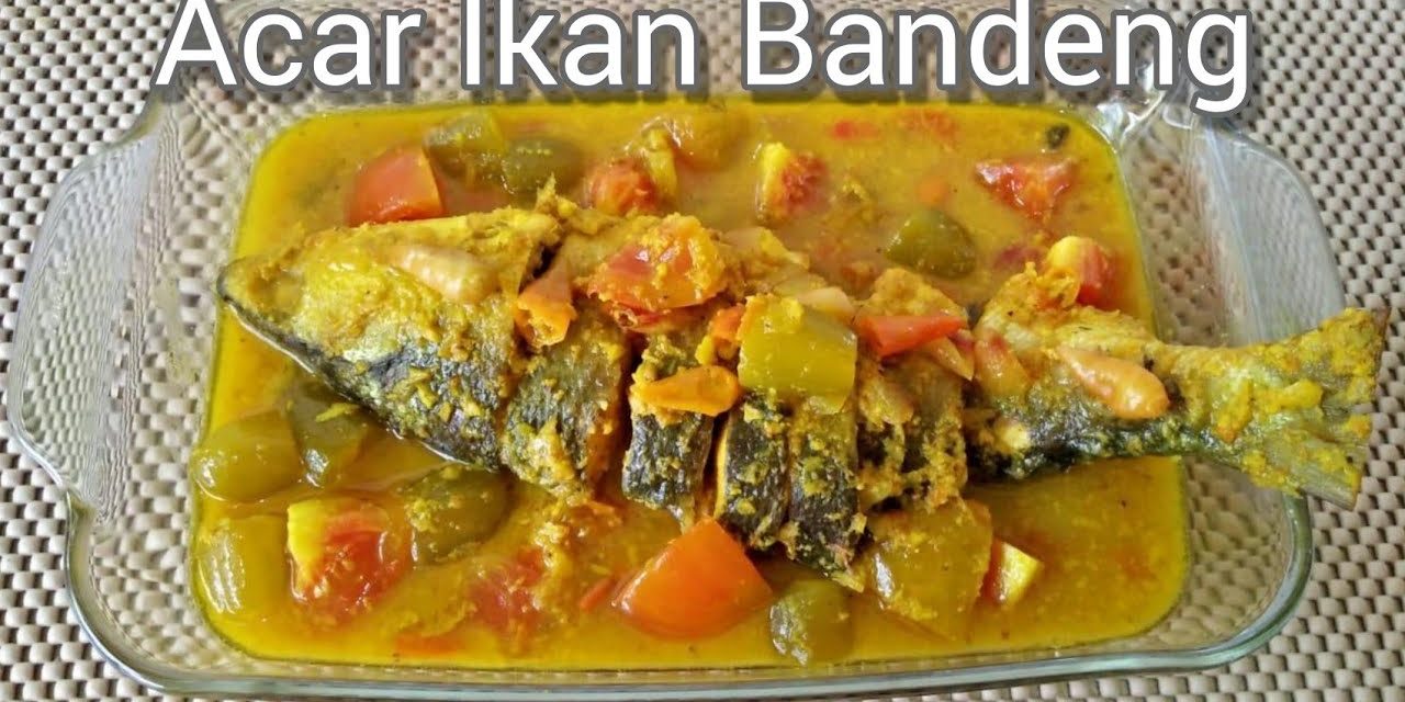 Resep Bandeng Acar Kuning Yang Gurih Dan Segar Ala Rumahan