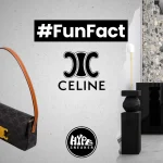 Brand Celine Hadirkan Evolusi Fashion Yang Mewah Dari Prancis
