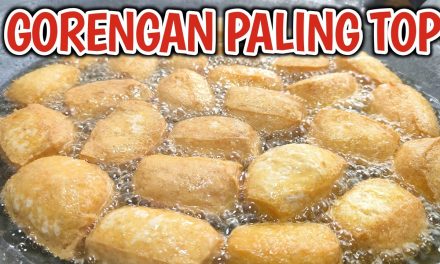 Peluang Bisnis Tahu Goreng: 12 Ide Menu Yang Di Sukai Pembeli