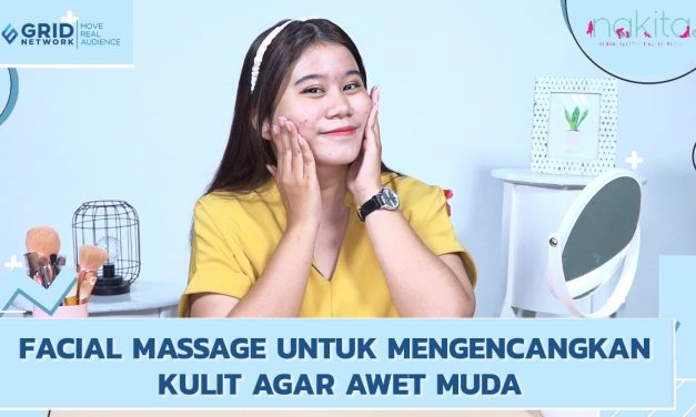 Face Massage Kini Dapat Membuat Kulit Kita Tampak Lebih Muda
