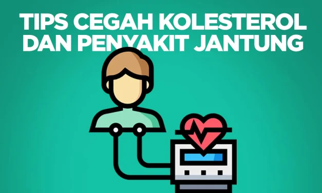 Antisipasi Kolesterol Tinggi Untuk Menghindari Penyakit Jantung