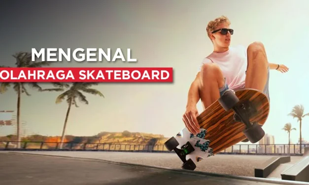 Olahraga Skateboard Perpaduan Keseimbangan Dan Keberanian